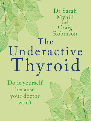 cover image of The Underactive Thyroid